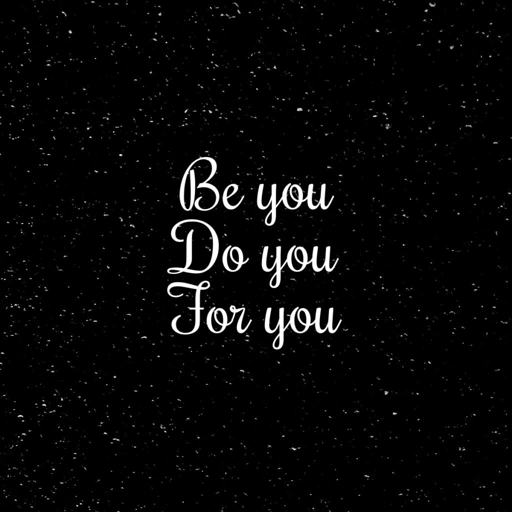 Be you