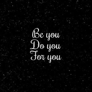 Be you